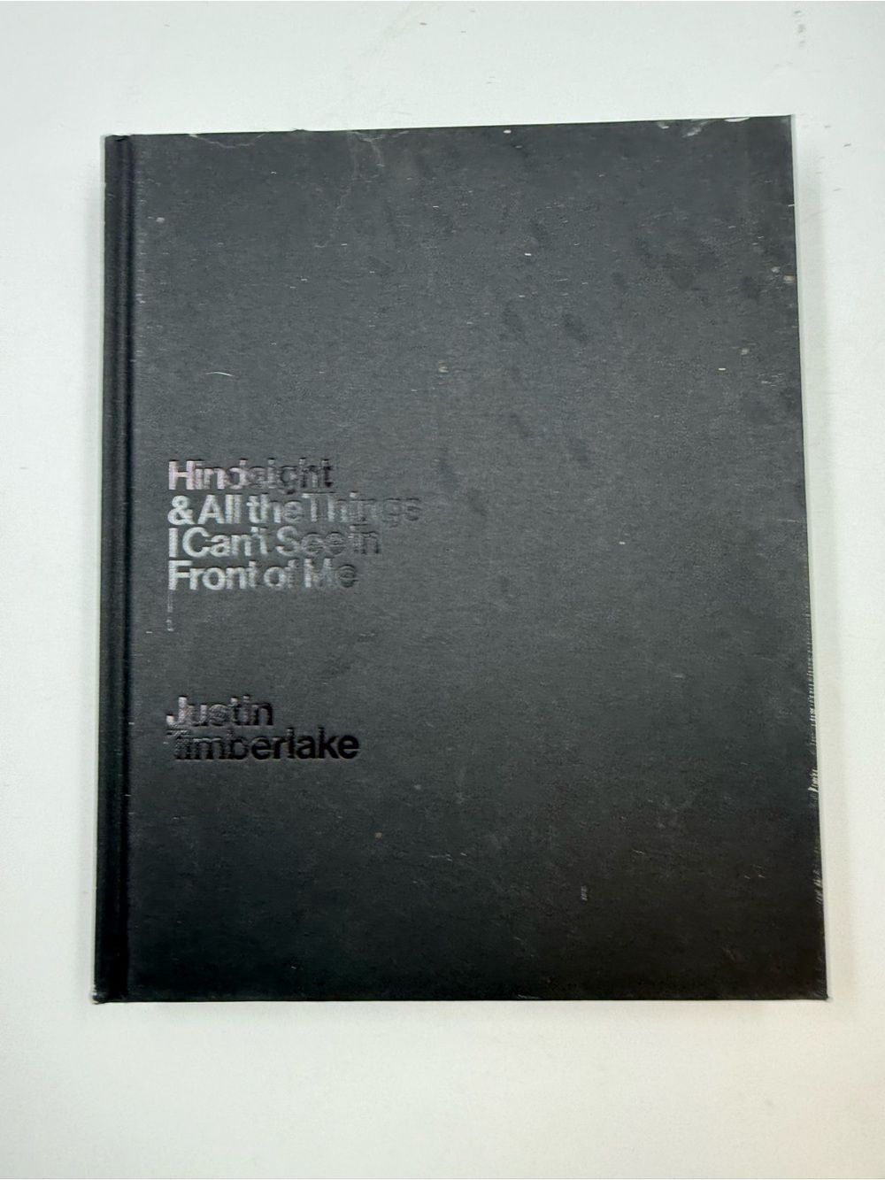 Justin timber lake hindsight and all the things I can’t see in front of me book